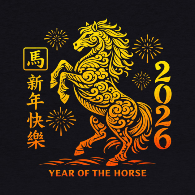 Happy Chinese New Year 2026 Year Of The Horse by ArtistTee ⭐⭐⭐⭐⭐