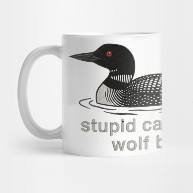 Stupid Canadian Wolf Bird Wildlife Humor by ArtistTee ⭐⭐⭐⭐⭐