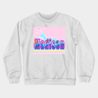 Madison girls and women’s  name Personalized in preppy girly aesthetic vibe Crewneck Sweatshirt