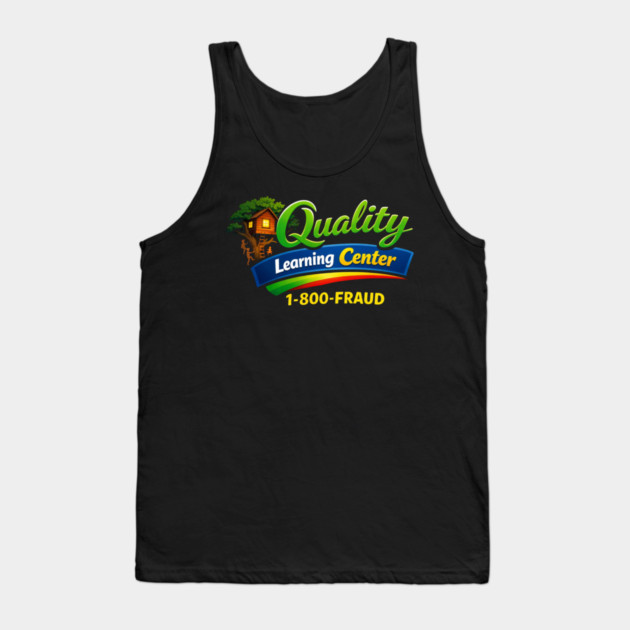 Quality Learning Center 1-800-FRAUD Funny Office Humor Tank Top by ArtistTee ⭐⭐⭐⭐⭐