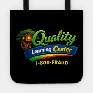 Quality Learning Center 1-800-FRAUD Funny Office Humor Tote