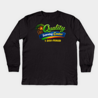 Quality Learning Center 1-800-FRAUD Funny Office Humor Kids Long Sleeve T-Shirt