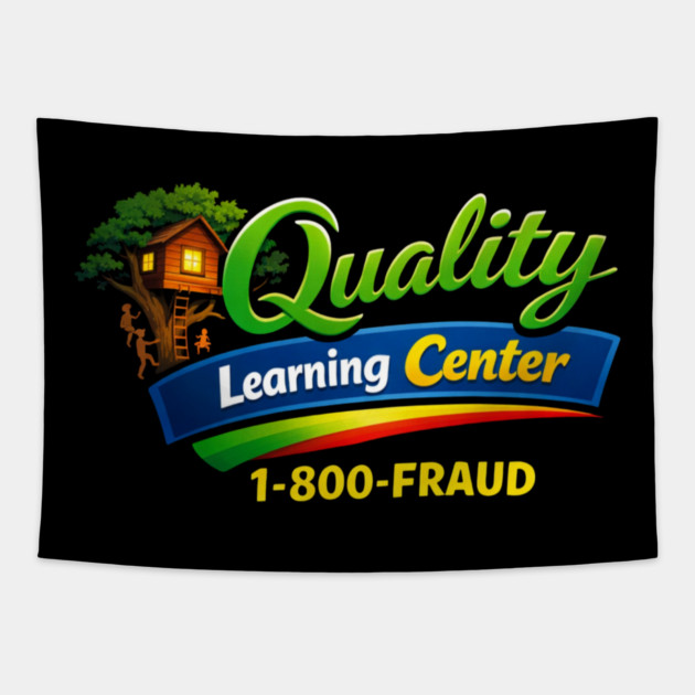 Quality Learning Center 1-800-FRAUD Funny Office Humor Tapestry by ArtistTee ⭐⭐⭐⭐⭐