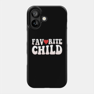 Favorite Child Heart Parent Family Phone Case