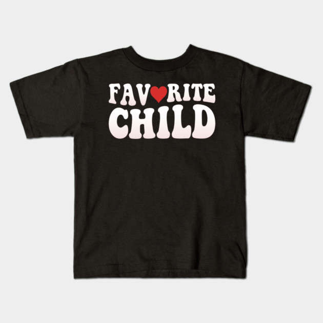 Favorite Child Heart Parent Family Kids T-Shirt by ArtistTee ⭐⭐⭐⭐⭐