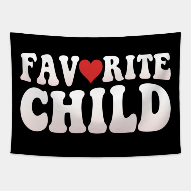 Favorite Child Heart Parent Family Tapestry by ArtistTee ⭐⭐⭐⭐⭐