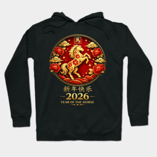Happy New Year 2026 Year of the Horse Chinese New Year Hoodie