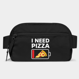 I Need Pizza Low Battery Funny Foodie Bag