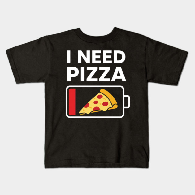 I Need Pizza Low Battery Funny Foodie Kids T-Shirt by ArtistTee ⭐⭐⭐⭐⭐