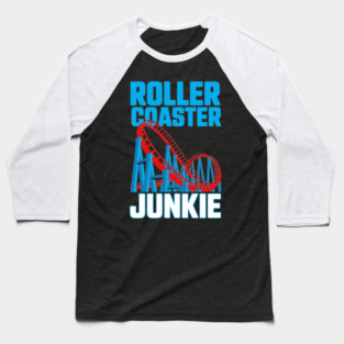 Roller Coaster Junkie Theme Park Thrill Seeker Baseball T-Shirt