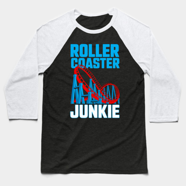 Roller Coaster Junkie Theme Park Thrill Seeker Baseball T-Shirt by belownormal
