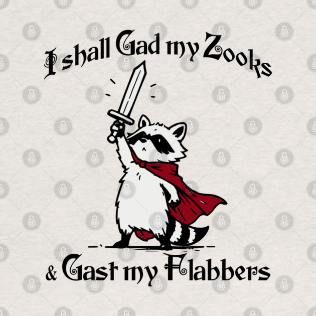 Raccoon Knight I Shall Gad My Zooks and Gast My Flabbers by Luxinda