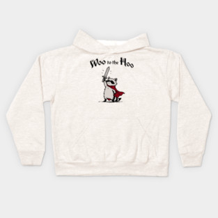 Cute Raccoon Knight Proclaims "Woo to the Hoo!" cheer Kids Hoodie
