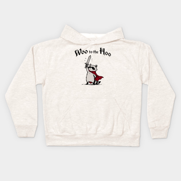 Cute Raccoon Knight Proclaims "Woo to the Hoo!" cheer Kids Hoodie by Luxinda