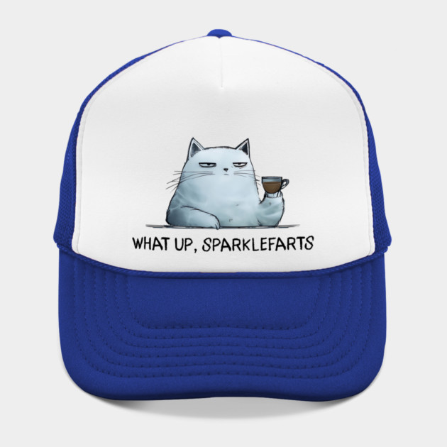 Sarcastic Cat: What Up, Sparklefarts Funny Design by Luxinda