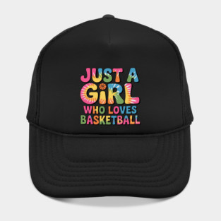 Just A Girl Who Loves Basketball Apparel Basketball Player Hat