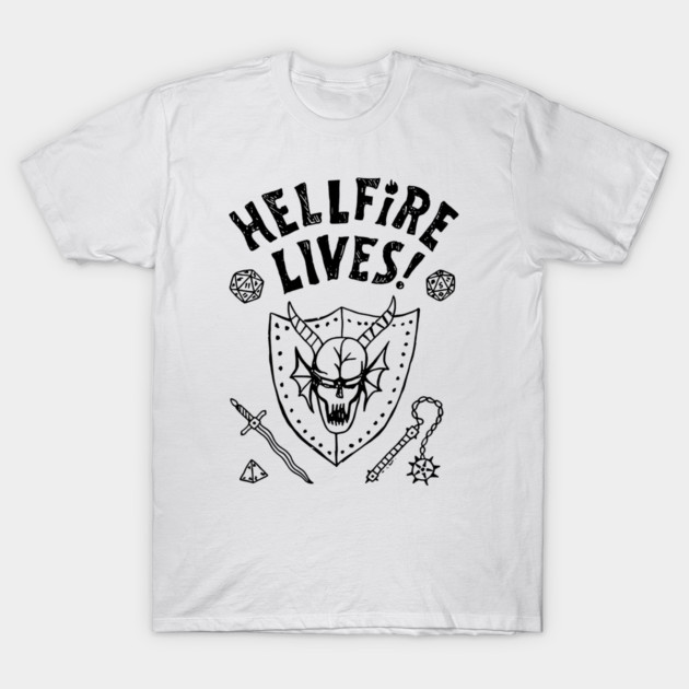 Hellfire Lives T-Shirt by erina_leon