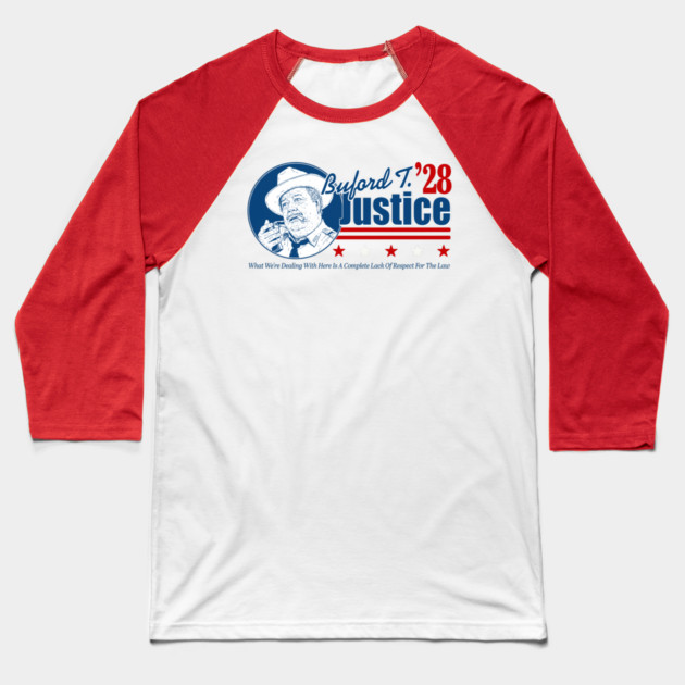 Buford T Justice '28 Baseball T-Shirt by DankFutura