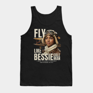 Fly Like Bessie Coleman - Black History Tank Top