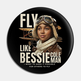 Fly Like Bessie Coleman - Black History Pin
