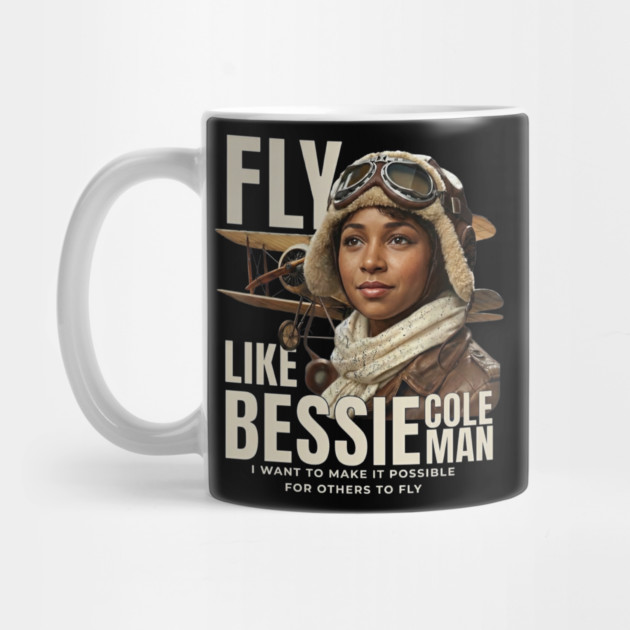 Fly Like Bessie Coleman - Black History by UrbanLifeApparel