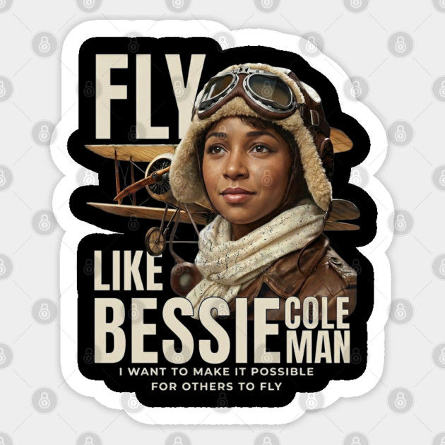 Fly Like Bessie Coleman - Black History Sticker by UrbanLifeApparel