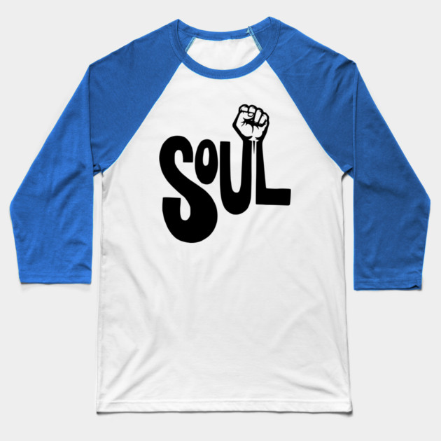 Soul Power - Retro Raised Fist Baseball T-Shirt by UrbanLifeApparel