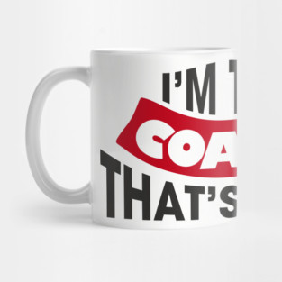 I'm The Coach That's Why Bossy Trainer Vibes Mug