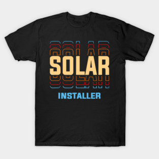 Solar Installer Job Title Vintage Retro Renewable Energy Professional T-Shirt