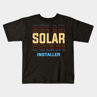 Solar Installer Job Title Vintage Retro Renewable Energy Professional Kids T-Shirt