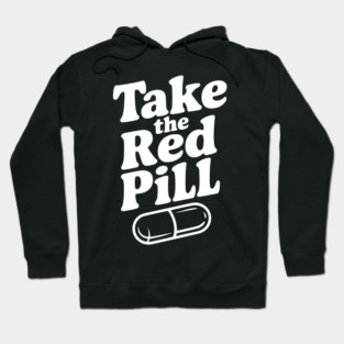 Take the Red Pill Hoodie