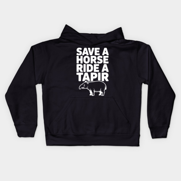Save a Horse Ride a Tapir Kids Hoodie by Frank Ring