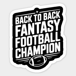 Back to Back Fantasy Football Champion Sticker