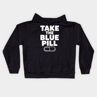 Take the Blue Pill Kids Hoodie