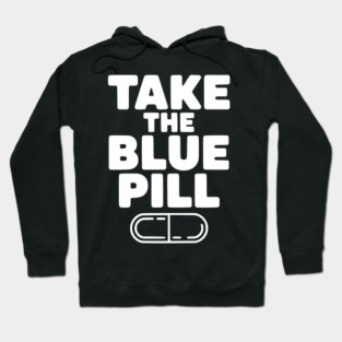 Take the Blue Pill Hoodie