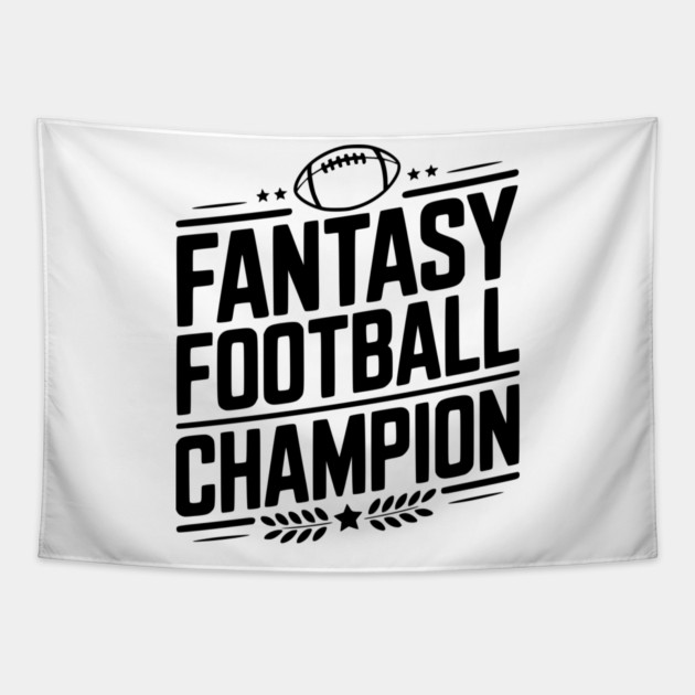 Fantasy Football Champion Tapestry by Frank Ring
