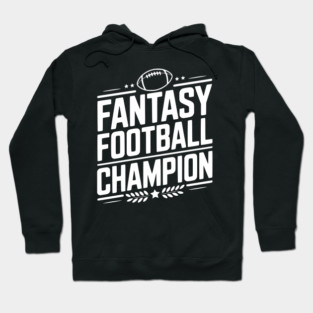 Fantasy Football Champion Hoodie