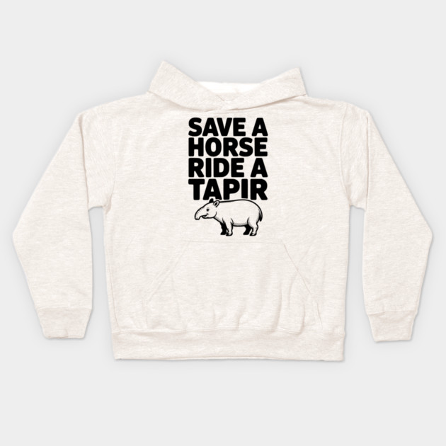 Save a Horse Ride a Tapir Kids Hoodie by Frank Ring
