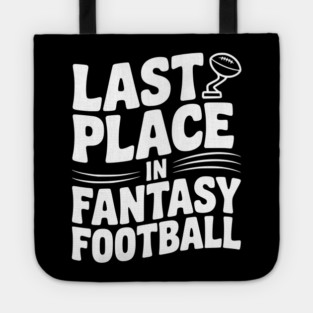 Last Place in Fantasy Football Tote