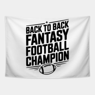 Back to Back Fantasy Football Champion Tapestry