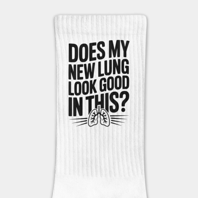 Does My New Lung Look Good in This? by Frank Ring