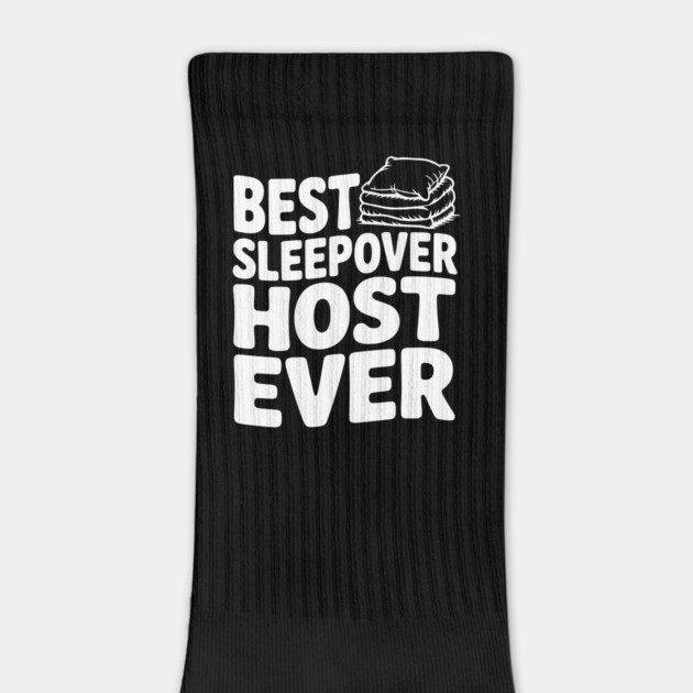 Best Sleepover Host Ever by Frank Ring