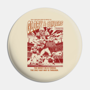 Glory and Conquers Paul Sheldon Stephen King Football Pin