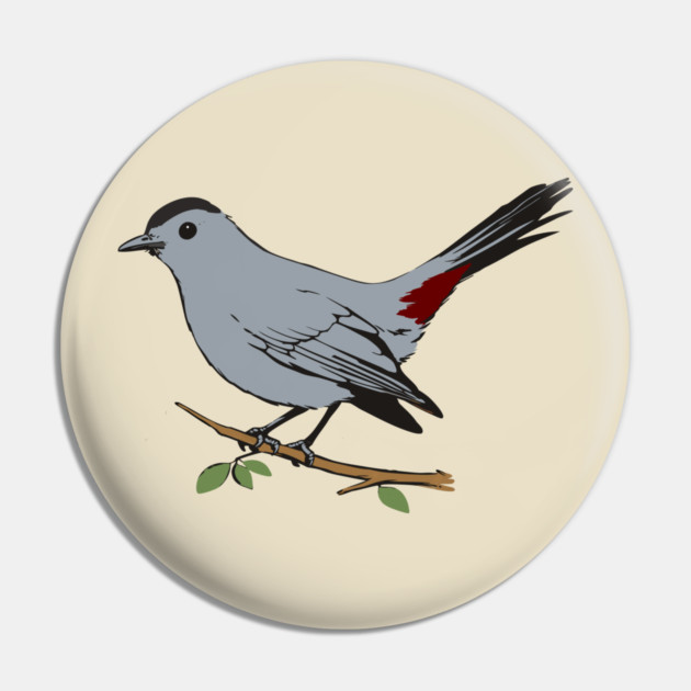 American Gray Catbird Pin by DonWillisJrArt