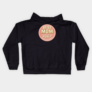 BEST MOM In The World – Loved Everywhere Retro Circle Stamp Kids Hoodie
