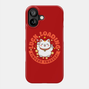 Luck Loading Fortune Cat Fingers Crossed Cute Good Luck Pun with Positive Vibes Phone Case
