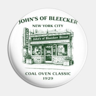 John's of Bleecker Street NYC Pin