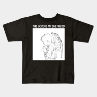 The Lord is my Shepherd - Psalm 23 - Bible Quote White Kids T-Shirt
