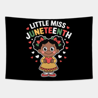 Little Miss Juneteenth Girl Toddler Black History Kids (2) Tapestry