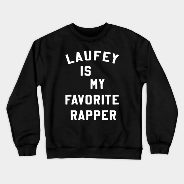 Laufey Is My Favorite Rapper shirt Favorite Rapper Tee Laufey Vinyl Crewneck Sweatshirt by celestial_artworks